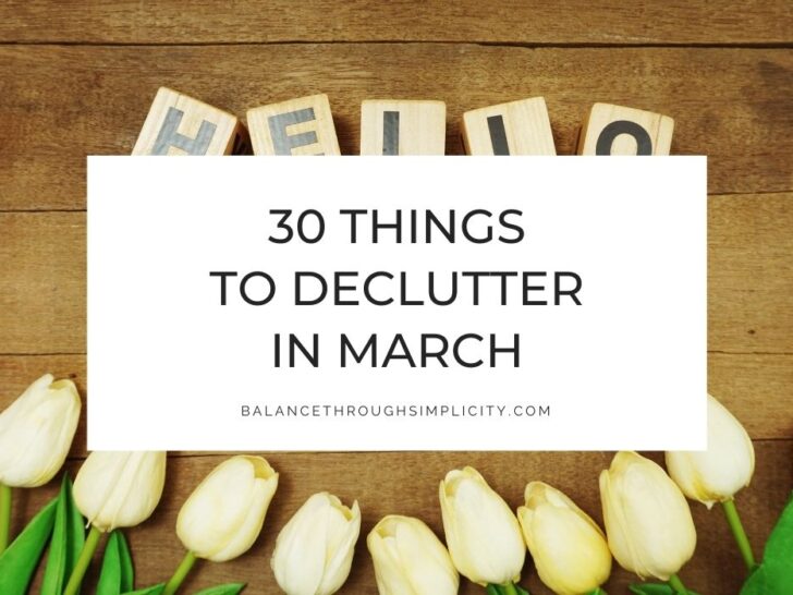 30 Things to Declutter in March for a Fresh Start