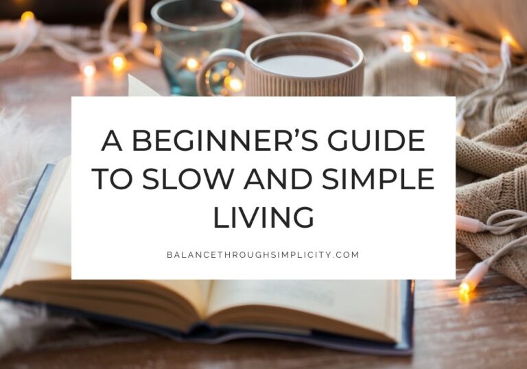 Beginner's guide to slow living