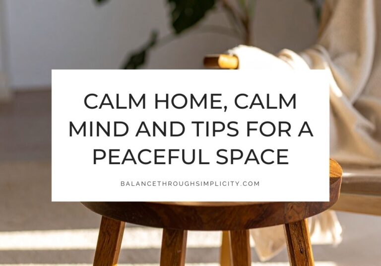 Calm home calm mind