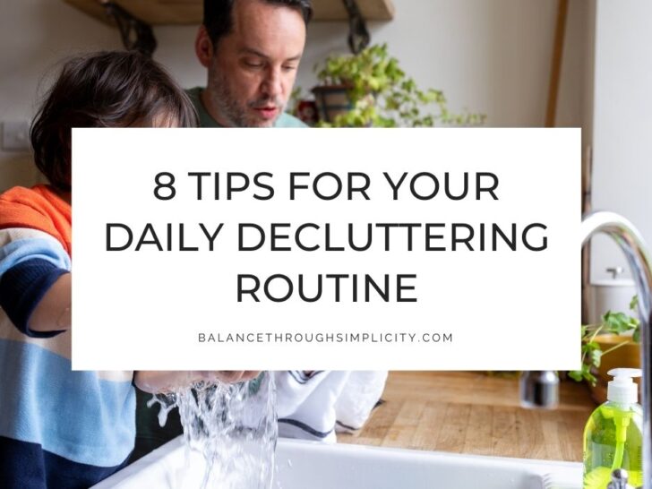 8 Tips for a Daily Decluttering Routine