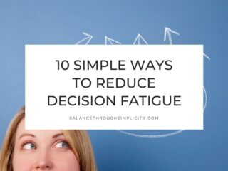 Decision Fatigue