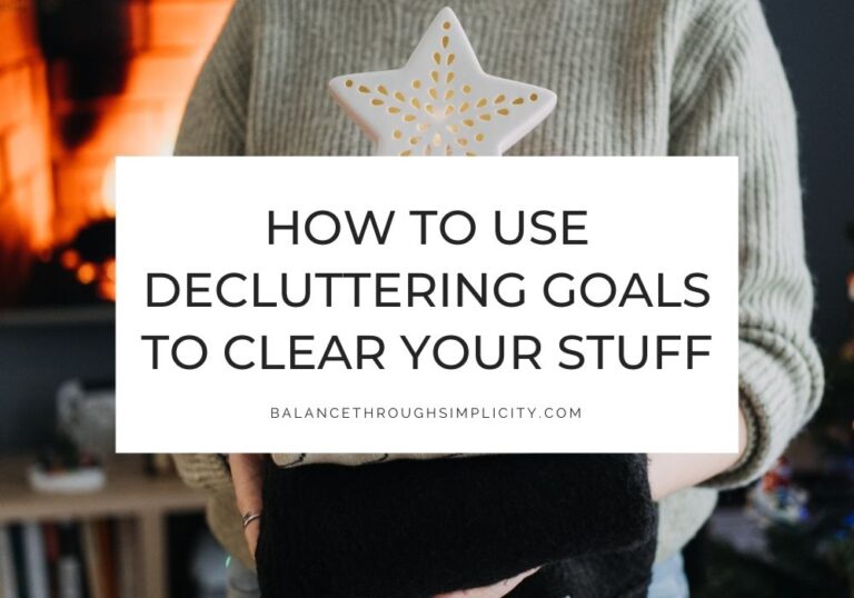 Decluttering goals