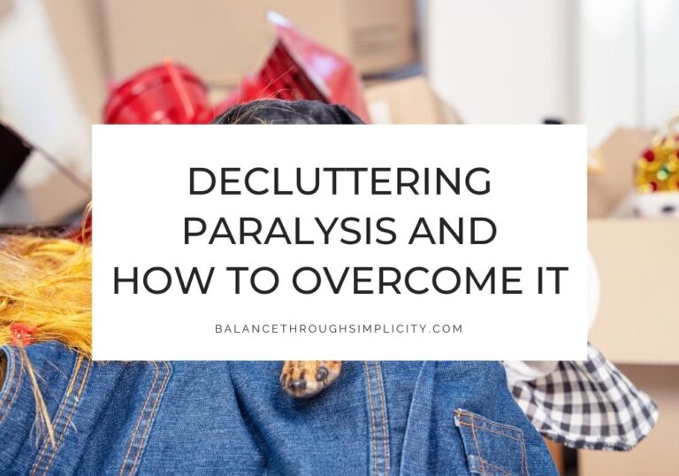 Decluttering paralysis