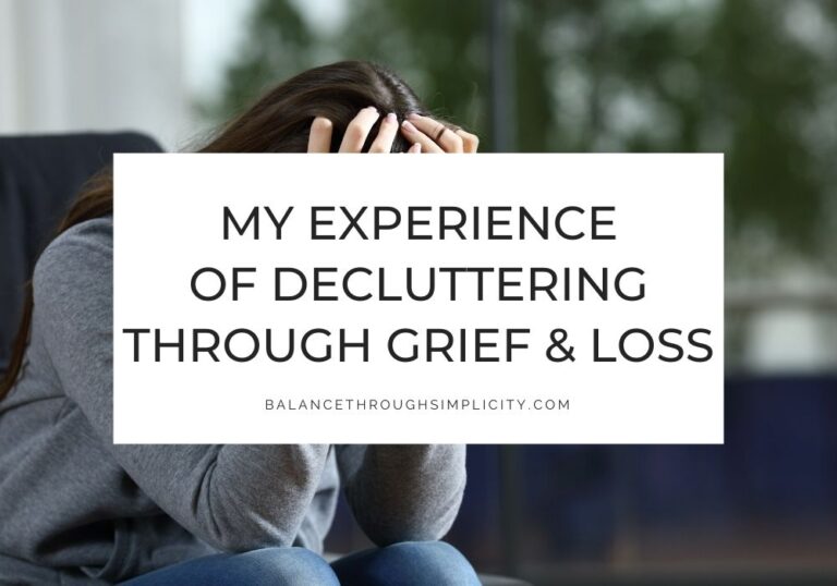 Decluttering through grief and loss