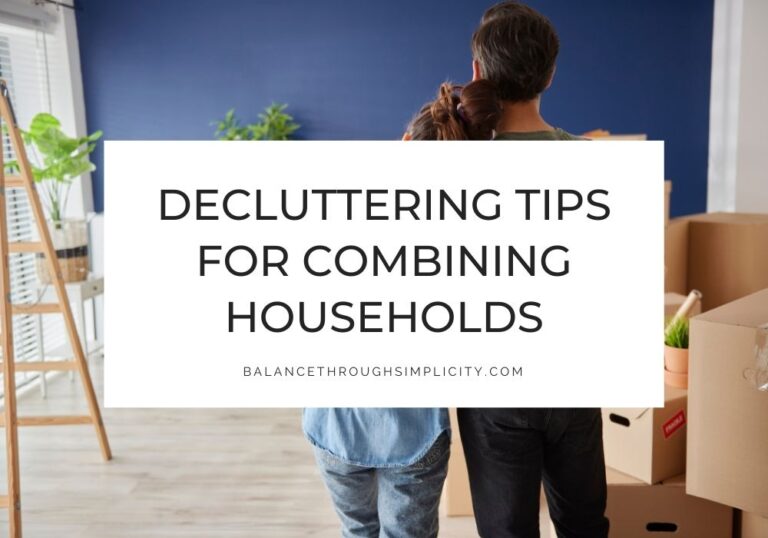Decluttering tips for combining households