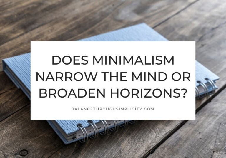 Does minimalism narrow the mind