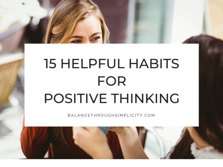 15 Helpful Habits for Positive Thinking