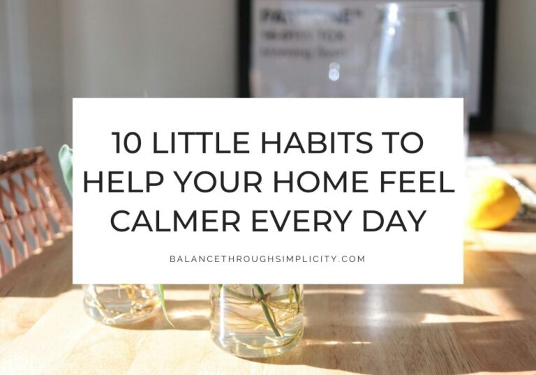 Habits to make your home feel calmer