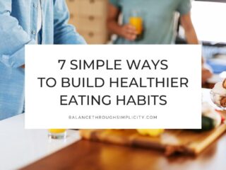 Healthier eating habits