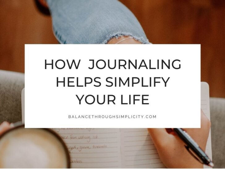 How Journaling Helps Simplify Your Life