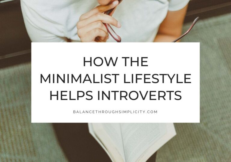 How the minimalist lifestyle helps introverts