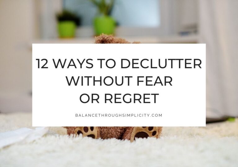 How to declutter without fear