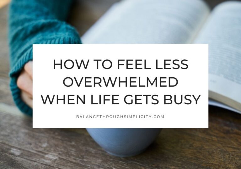 How to feel less overwhelmed when busy