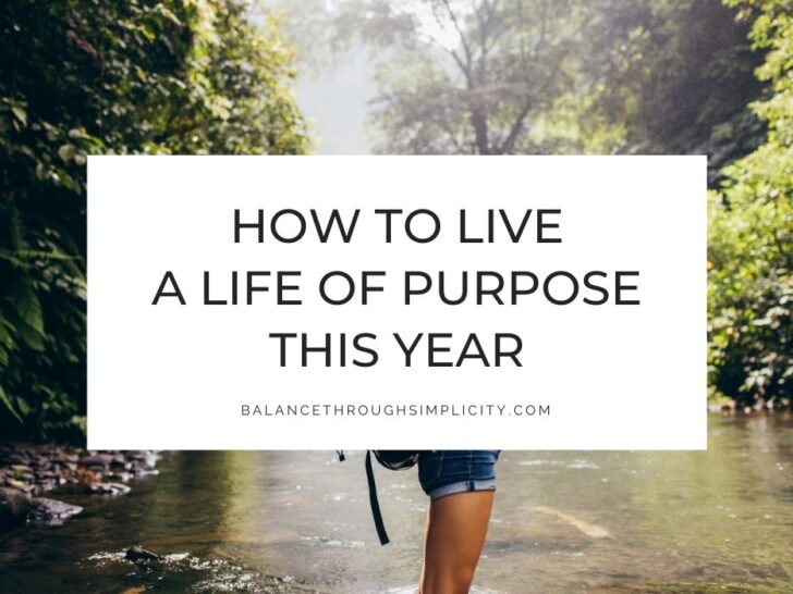 How to Live a Life of Purpose in 2026