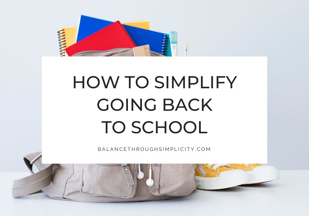 How to simplify going back to school