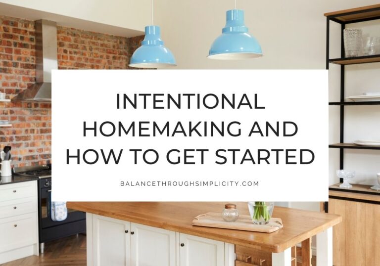 Intentional homemaking