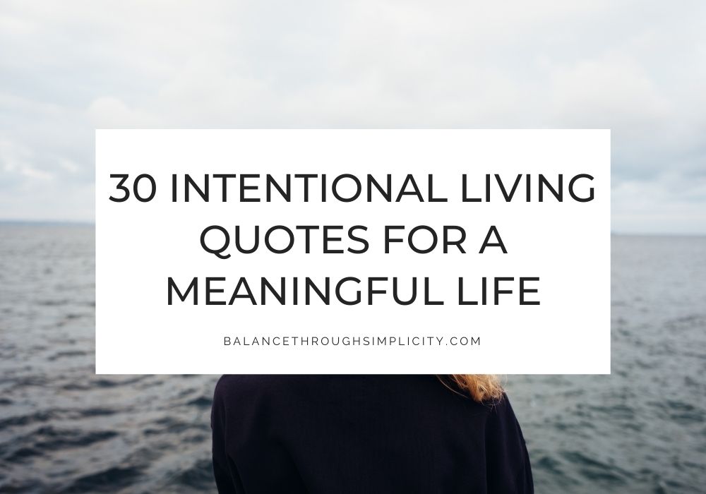 Intentional living quotes