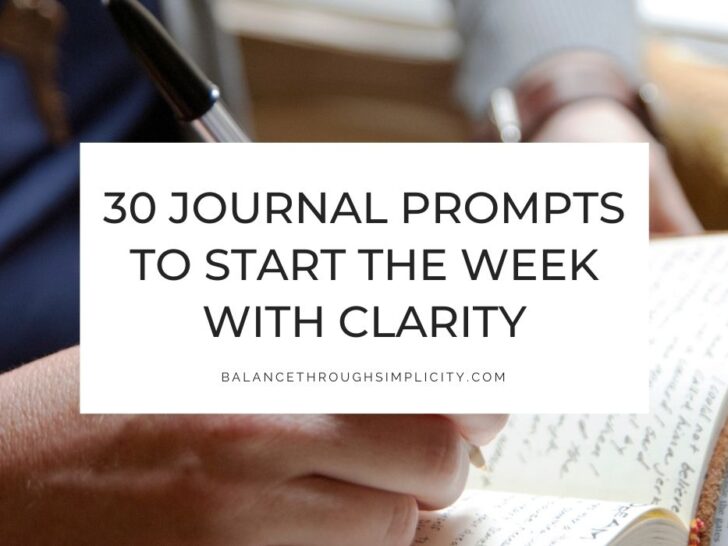 30 Journal Prompts to Start The Week With Intention and Clarity