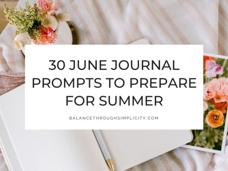 30 June Journal Prompts to Declutter and Simplify for Summer