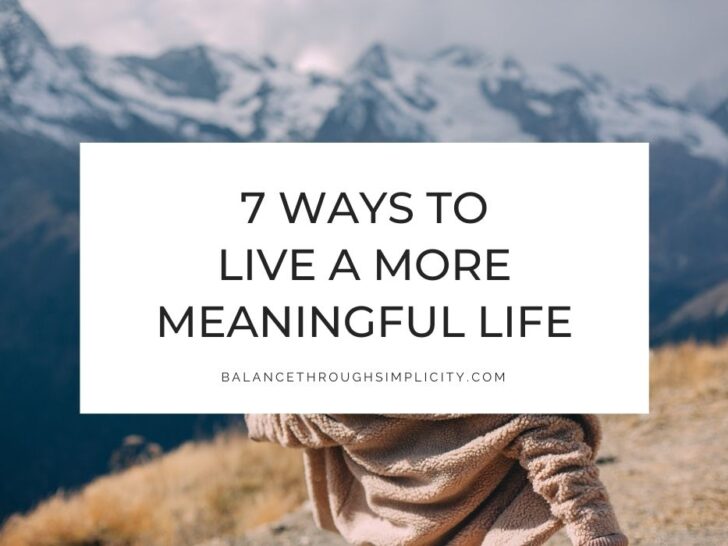 7 Clutter-Free Ways to Cultivate a More Meaningful Life