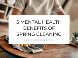 Mental health benefits of spring cleaning