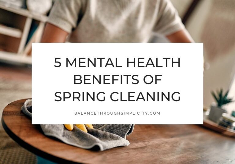 Mental health benefits of spring cleaning