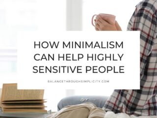 Minimalism and HSPs