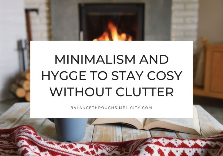 Minimalism and hygge