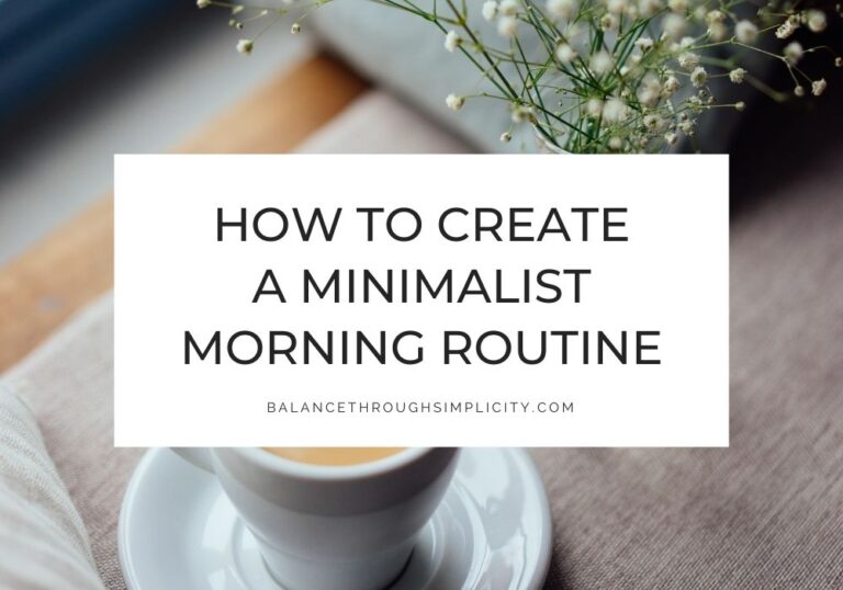 Minimalist morning routines