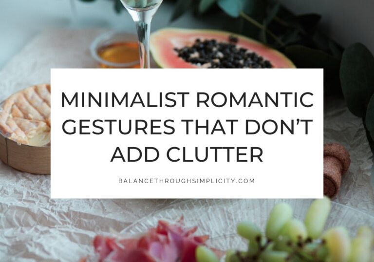Minimalist romantic gestures