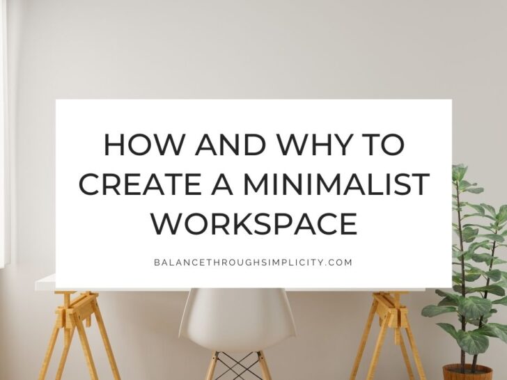 Creating a Minimalist Workspace for Improved Productivity