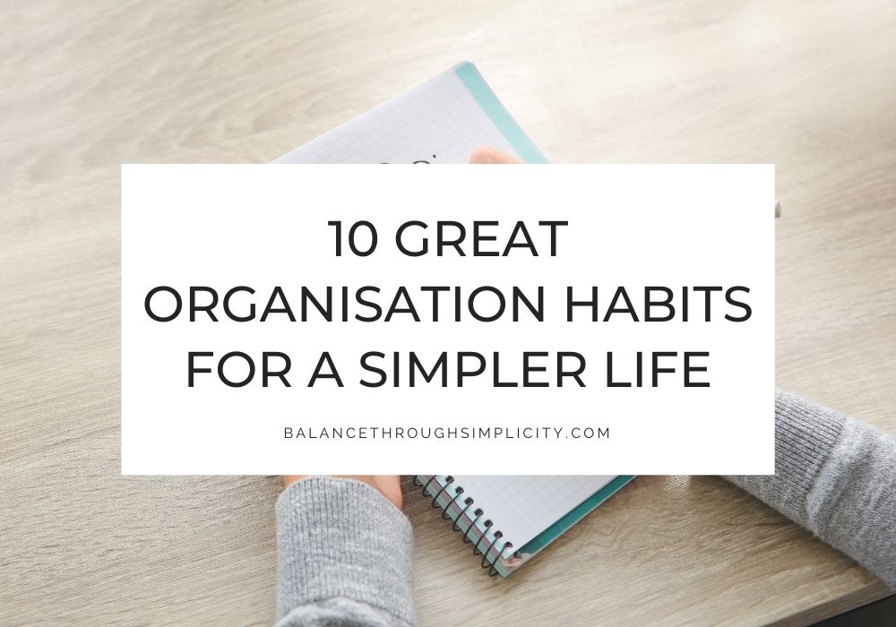 Organisation habits