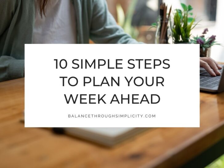 10 Simple Steps to Plan the Week Ahead (2026 Edition)