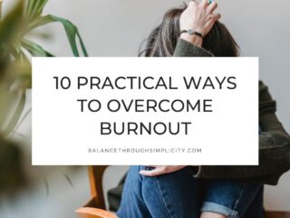 Practical ways to overcome burnout