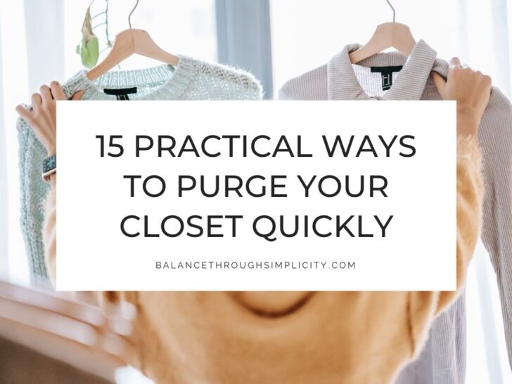 15 Ways to Purge Your Closet Quickly Without Overthinking