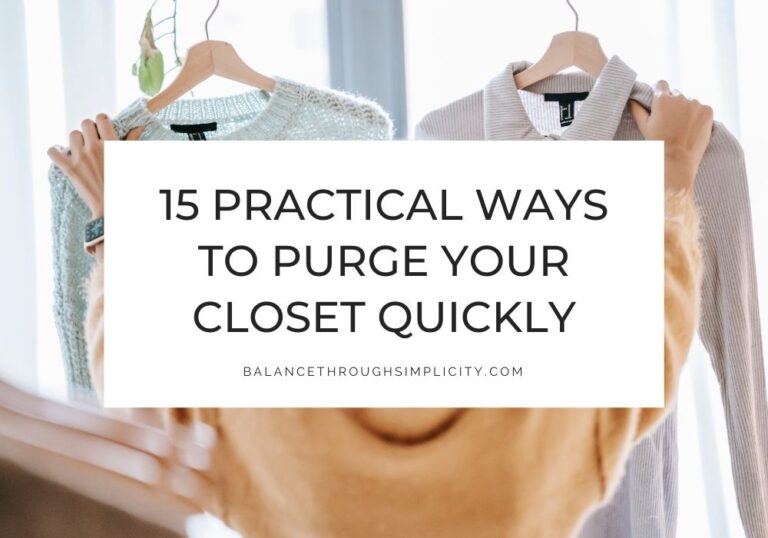 Practical ways to purge your closet