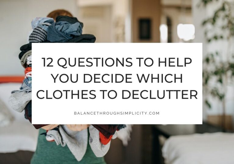 Questions to help you decide which clothes to declutter