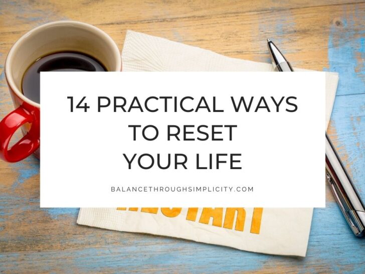 14 Ways to Reset Your Life
