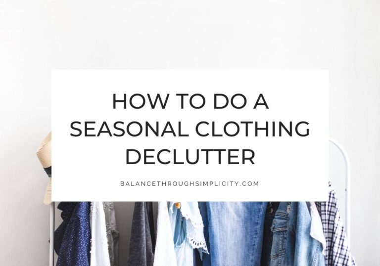 Seasonal clothing declutter