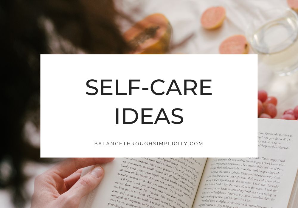 Self-care ideas
