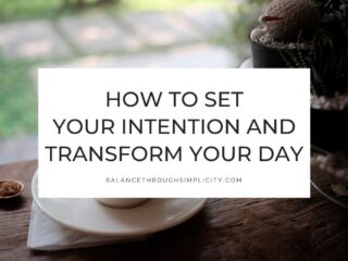 Set your intention for the day