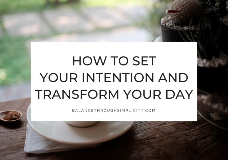 Set your intention for the day