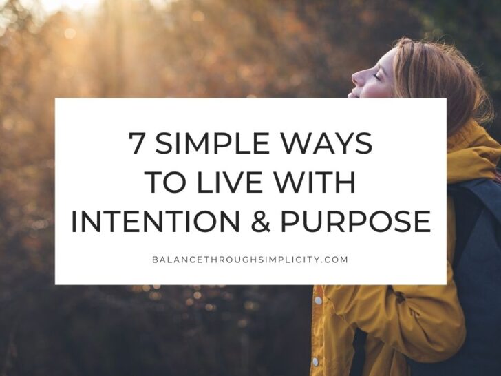 What You Do Makes a Difference: 7 Simple Ways to Live with Intention and Purpose