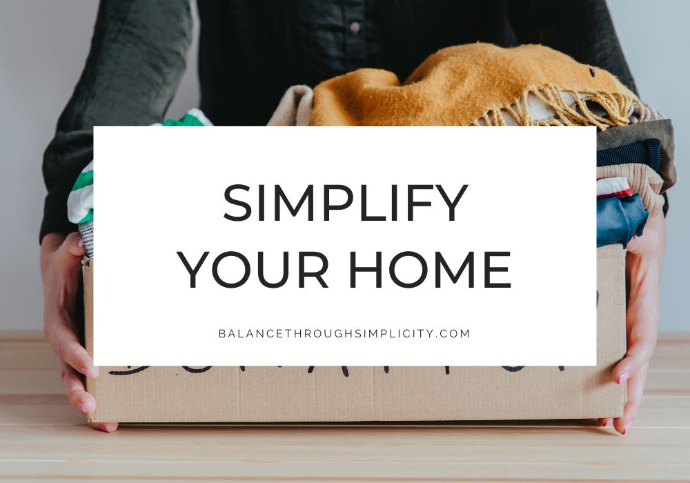 Simplify Your Home