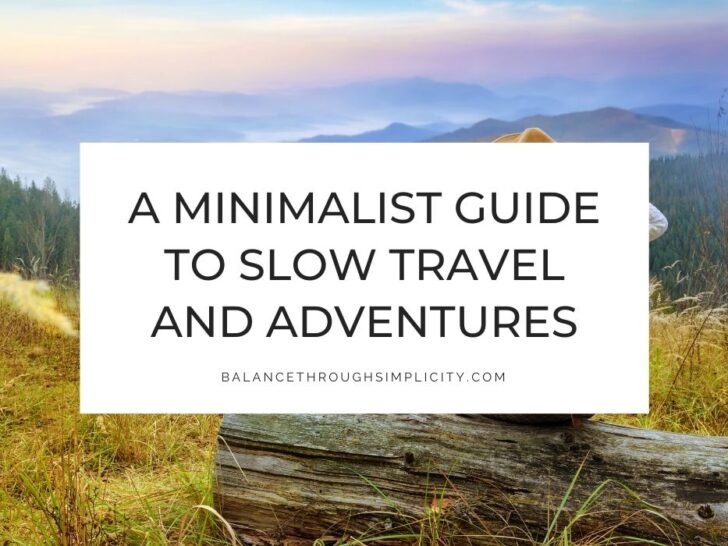 The Art Of Slow Travel A Minimalist s Guide The Art Of Slow Travel A Minimalist s Guide