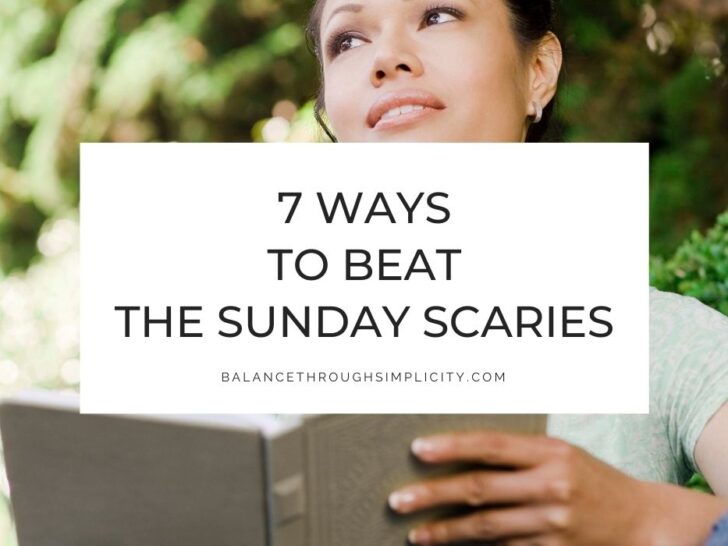 7 Ways to Beat the Sunday Scaries