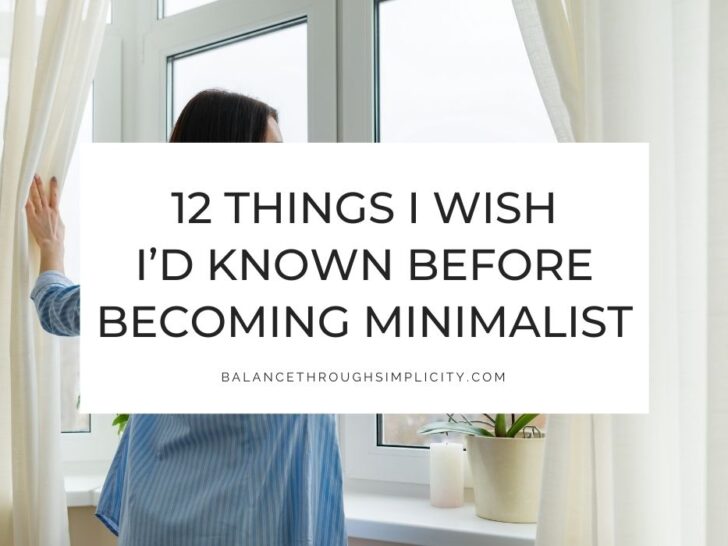 12 Things I Wish I&rsquo;d Known Before I Became a Minimalist