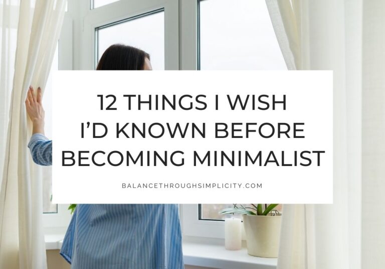 Things I wish I'd know before becoming minimalist