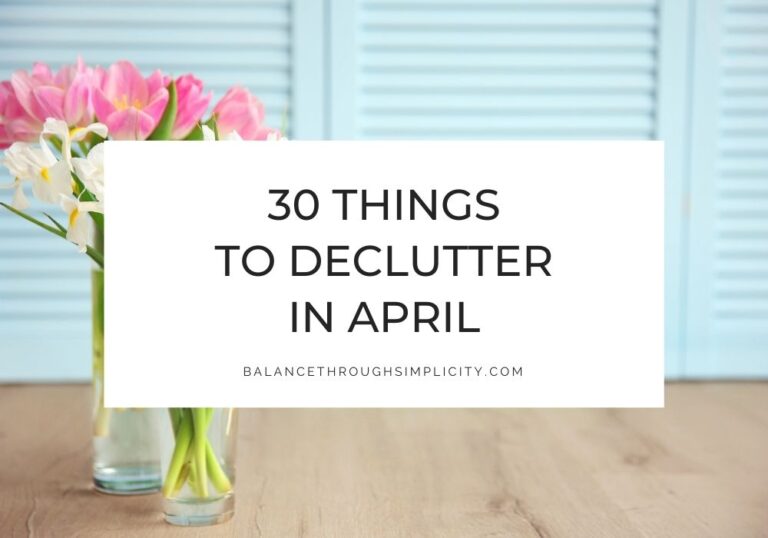 Things to declutter in April