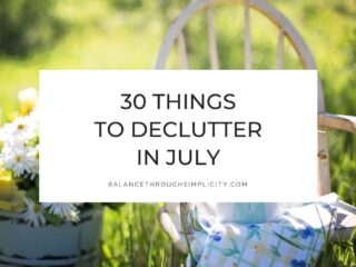 Things to declutter in July